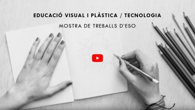 EDUCACIÓ VISUAL I PLÀSTICA / TECNOLOGIA:  MOSTRA DE TREBALLS D&#039;ESO